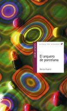El arquero de porcelana