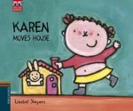 Karen. Karen moves house