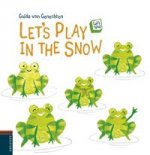 Let's play in the snow