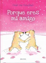 Porque Eres Mi Amigo