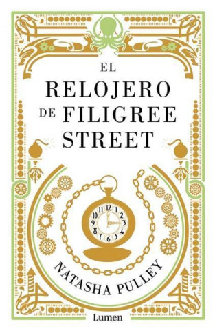 El Relojero de Filigree Street (the Watchmaker of Filigree Street)