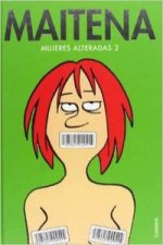 Mujeres alteradas 3