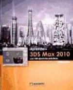 Aprender 3DS Max 2010 con 100 ejercicios prácticos