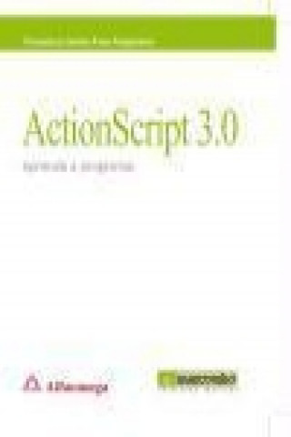 ActionScript 3.0 : aprenda a programar