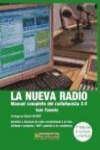 La nueva radio : manual completo del radiofonista 2.0
