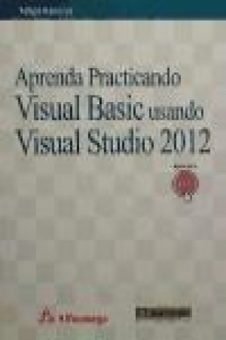 Aprenda practicando visual basic usando visual studio 2012