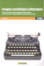 Lengua castellana y literatura : prueba de acceso