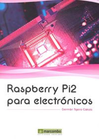 Raspeberry Pi2 para electrónicos