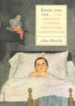 Érase una vez-- Los mejores cuentos infantiles comentados