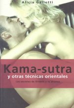Kama-sutra y otras técnicas orientales : los secretos de Oriente a tu alcance