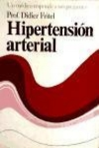 La hipertensión arterial