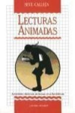 Lecturas animadas : actividades didácticas de lectura en el bachillerato