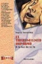 El sufrimiento humano : a la luz de la fe