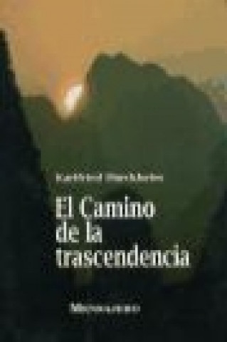 El camino de la trascendencia