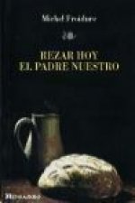 Rezar hoy el padrenuestro