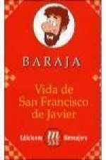 BARAJA VIDA DE SAN FRANCISCO DE JAVIER