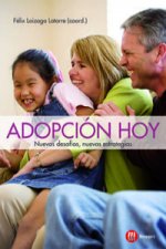 Adopción hoy : nuevos desafíos, nuevas estrategias