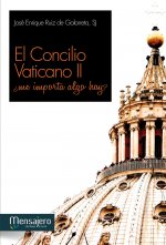 El Concilio Vaticano II : ?me importa algo?