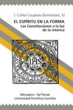El espíritu en la forma : las constituciones a la luz de la retórica
