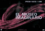 El museo imaginario : expresión plástica y visual
