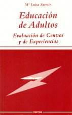 Educación de adultos : evaluación de centros y experiencias