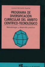 Programa de diversificación curricular del ámbito científico-tecnológico : metodología y desarrollo práctico