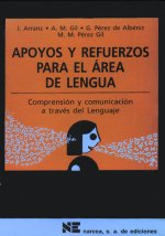 Apoyos y refuerzos para el área de lengua : compresión y comunicación a través del lenguaje