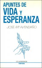 Apuntes de vida y esperanza
