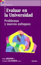 Evaluar en la universidad : problemas y nuevos enfoques