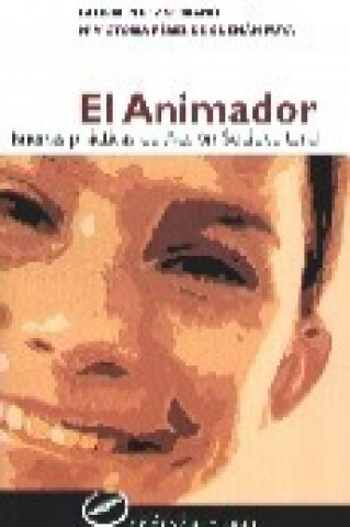 El animador : buenas prácticas animación de animación sociocultural