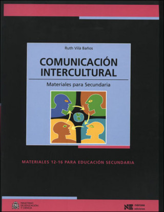 Comunicación intercultural : materiales para secundaria