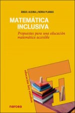 Matématica inclusiva : Propuestas para una educación matemática accesible