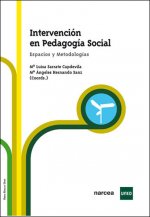 Intervención en pedagogía social : espacios y metodología