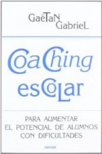 Coaching escolar : cómo aumentar el potencial de alumnos con dificultades