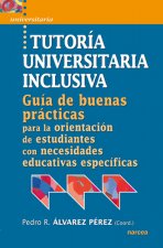 Tutoría universitaria inclusiva : guía de 