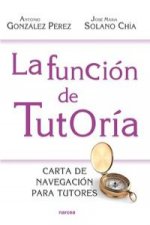 La función de tutoría: Carta de navegación para tutores