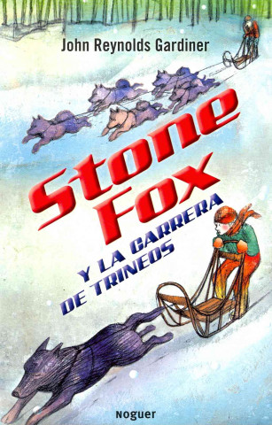 STONE FOX Y LA CARRERA DE TRINEOS N 113.
