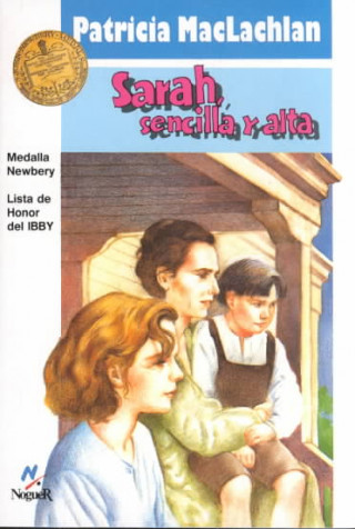 Harcourt School Publishers Cielo Abierto: Student Edition: Sarah, Sencilla y Alta Cielo Abierto 5 Sarah, Sencilla y Alta 1997