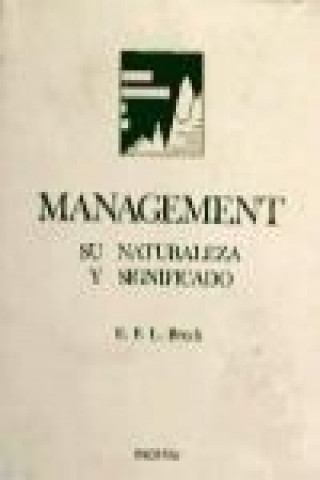 MANAGEMENT: SU NATURALEZA Y SIGN