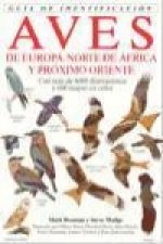 Aves de Europa, norte de África y Próximo Oriente : guía de identificación