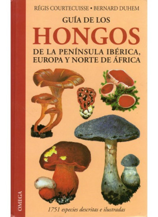 Guía de los hongos de la Península Ibérica, Europa y Norte de África