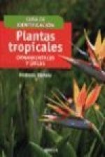 Plantas tropicales : ornamentales y útiles