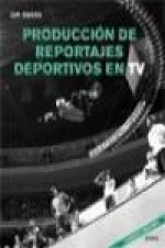 Producción de Reportajes Deportivos en TV