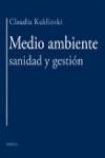 Medio ambiente, sanidad y gestión