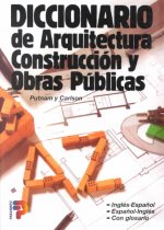 Diccionario de arquitectura, construcción y obras públicas