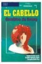 El cabello : cambios de forma