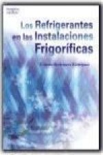 Los refrigerantes en las instalaciones frigoríficas