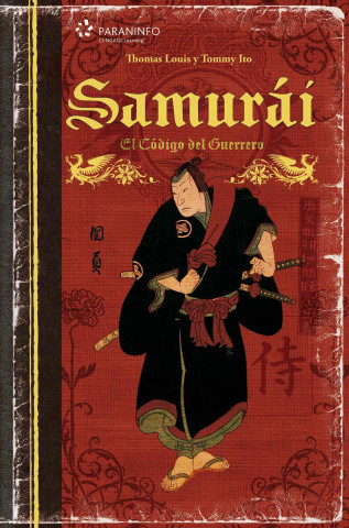 Samurái : el código del guerrero