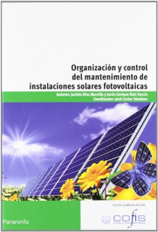 Organizaciónycontrol delmantenimientode instalaciones solares fotovoltaicas