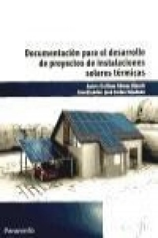 Documentaciónparaeldesarrollodeproyectosdeinstalaciones solares térmicas